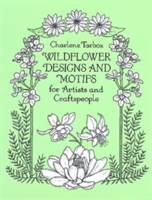 Wildflower Designs and Motifs for Artists and Craftspeople