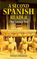 A Second Spanish Reader A Dual-Language Book