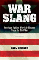 War Slang American Fighting Words & Phrases Since the Civil War