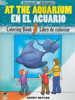 At the Aquarium Coloring Book/En El Acuario Libro De Colorear