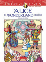 Creative Haven Alice in Wonderland Designs Coloring Book