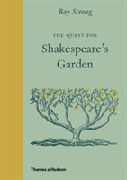 Quest for Shakespeare’s Garden