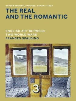 Real and the Romantic: English Art Between Two World Wars – A Times Best Art Book of 2022 