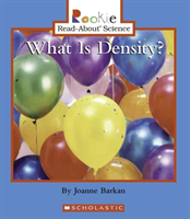 What Is Density? (Rookie Read-About Science: Physical Science: Previous Editions)