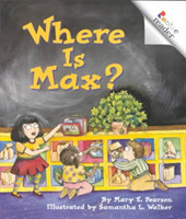 Where Is Max? (A Rookie Reader)