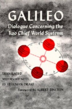 Dialogue Concerning the Two Chief World Systems, Ptolemaic and Copernican, Second Revised edition