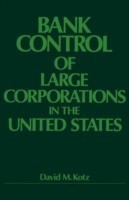 Bank Control of Large Corporations in the United States