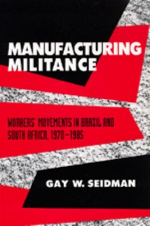 Manufacturing Militance