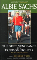 Soft Vengeance of a Freedom Fighter