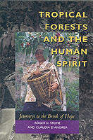 Tropical Forests and the Human Spirit