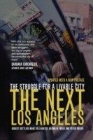 Next Los Angeles, Updated with a New Preface