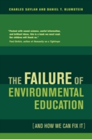 Failure of Environmental Education (And How We Can Fix It)