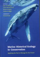 Marine Historical Ecology in Conservation