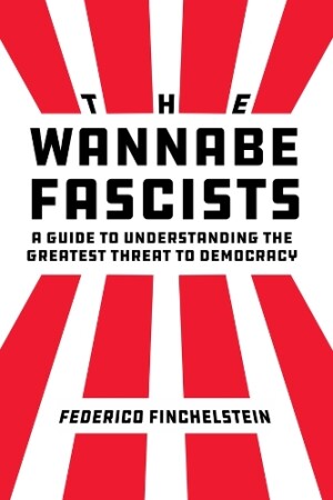 Wannabe Fascists