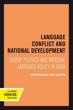 Language Conflict and National Development Group Politics and National Language Policy in India
