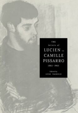 Letters of Lucien to Camille Pissarro, 1883–1903