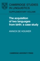 Acquisition of Two Languages from Birth A Case Study