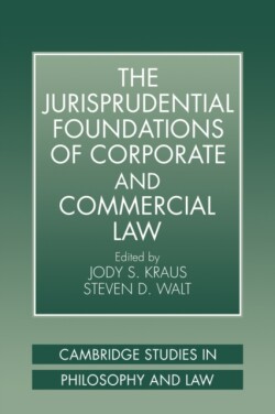 Jurisprudential Foundations of Corporate and Commercial Law