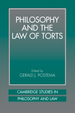 Philosophy and the Law of Torts