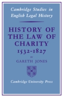 History of the Law of Charity, 1532-1827