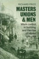 Masters, Unions and Men