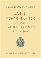 Latin Bookhands of the Later Middle Ages 1100–1500