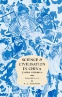 Science and Civilisation in China: Volume 7, The Social Background, Part 2, General Conclusions and Reflections