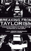 Breaking from Taylorism