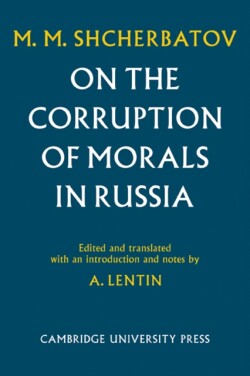 On the Corruption of Morals in Russia