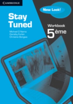 Stay Tuned Workbook for 5eme