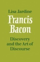 Francis Bacon: Discovery and the Art of Discourse