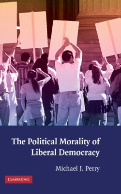 Political Morality of Liberal Democracy