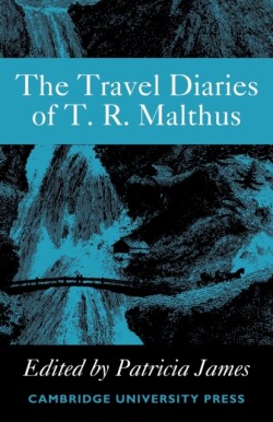 Travel Diaries of Thomas Robert Malthus