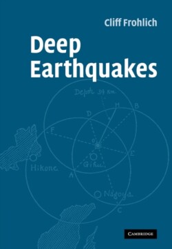 Deep Earthquakes