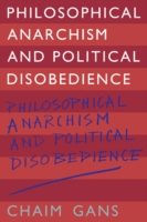 Philosophical Anarchism and Political Disobedience