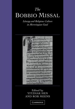 Bobbio Missal Liturgy and Religious Culture in Merovingian Gaul