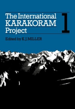 International Karakoram Project: Volume 1