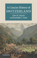 Concise History of Switzerland