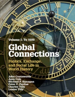 Global Connections: Volume 1, To 1500