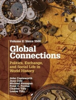 Global Connections: Volume 2, Since 1500