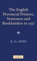 English Provincial Printers, Stationers and Bookbinders to 1557