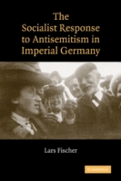 Socialist Response to Antisemitism in Imperial Germany