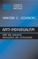 Anti-Individualism Mind and Language, Knowledge and Justification