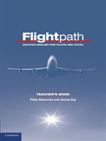 Flightpath Teacher's Book Aviation English for Pilots and ATCOs