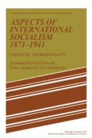 Aspects of International Socialism, 1871–1914