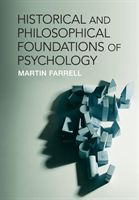 Historical and Philosophical Foundations of Psychology