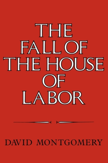 Fall of the House of Labor