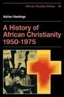 History of African Christianity 1950–1975