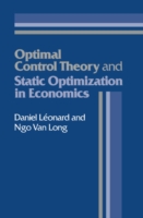 Optimal Control Theory and Static Optimization in Economics