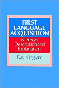 First Language Acquisition Method, Description and Explanation